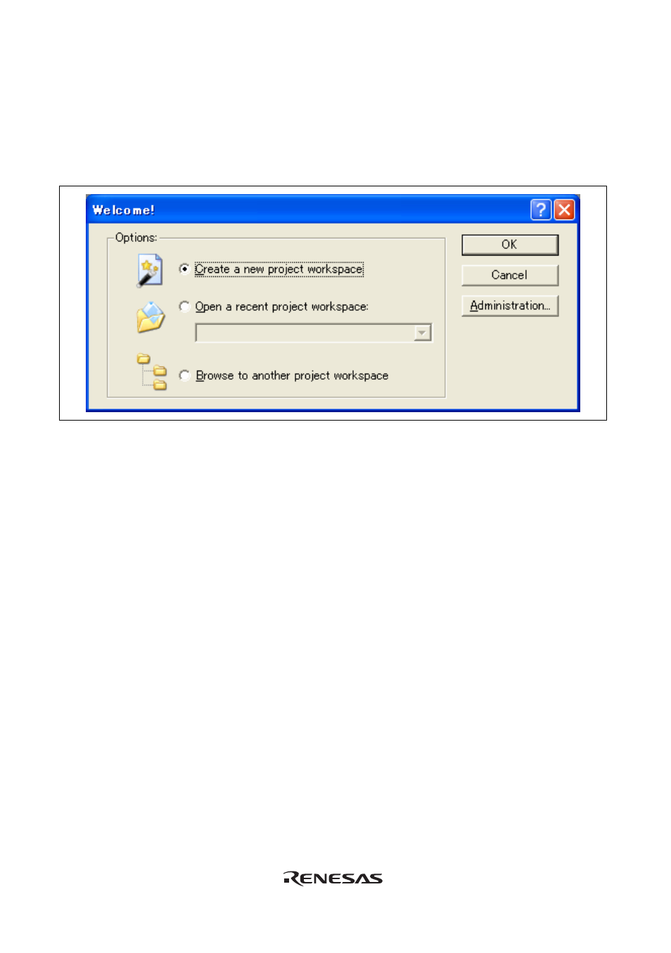 1 creating the new workspace (toolchain not used), Creating the new workspace (toolchain not used) | Renesas Emulator System E8 User Manual | Page 58 / 166