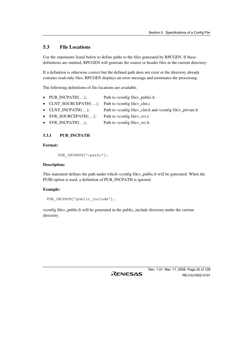 3 file locations, 1 pub_incpath | Renesas Stub Generator V.1.00 User Manual | Page 37 / 144