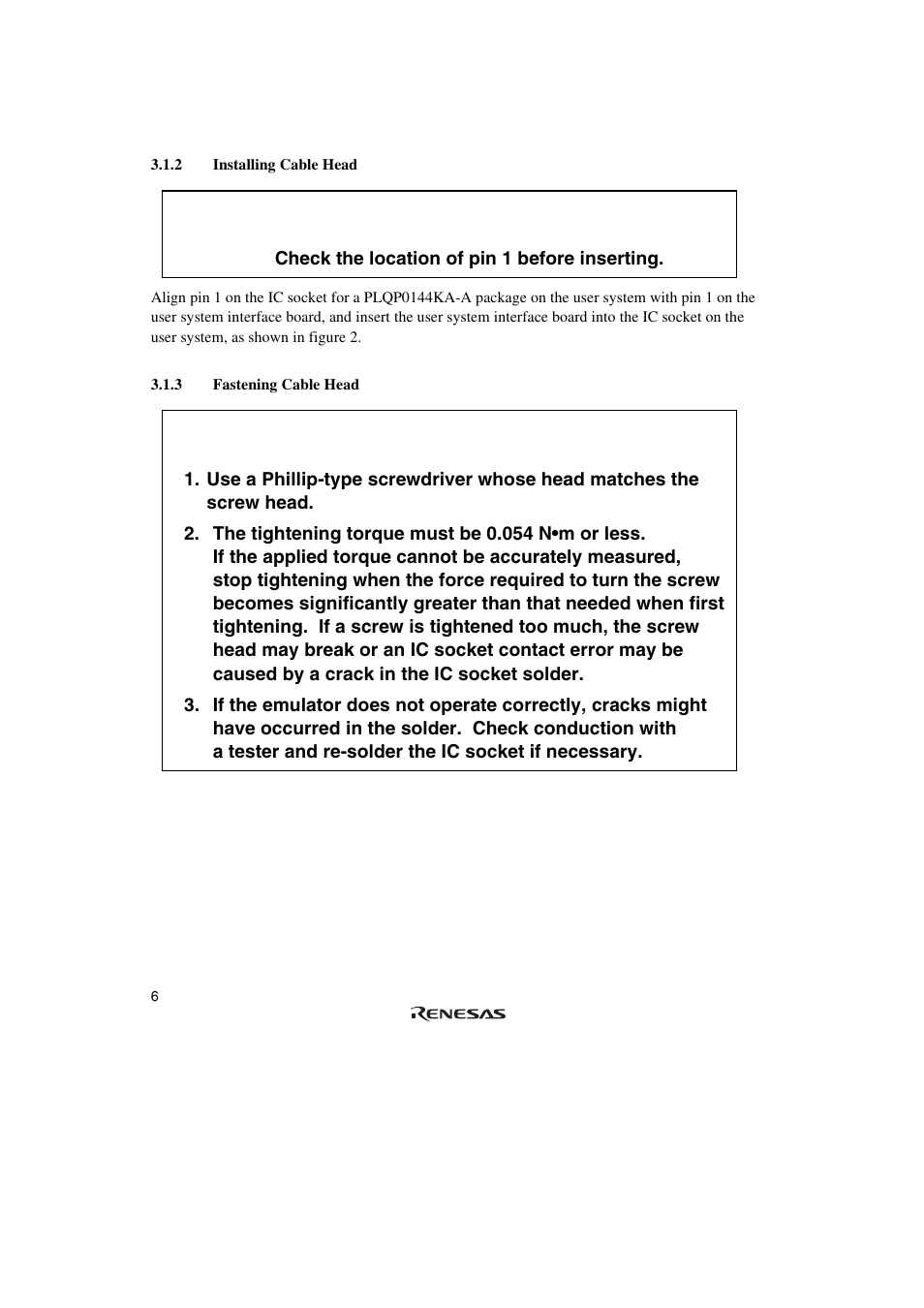 2 installing cable head, 3 fastening cable head, Caution | Renesas SuperH PLQP0144KA-A User Manual | Page 26 / 46
