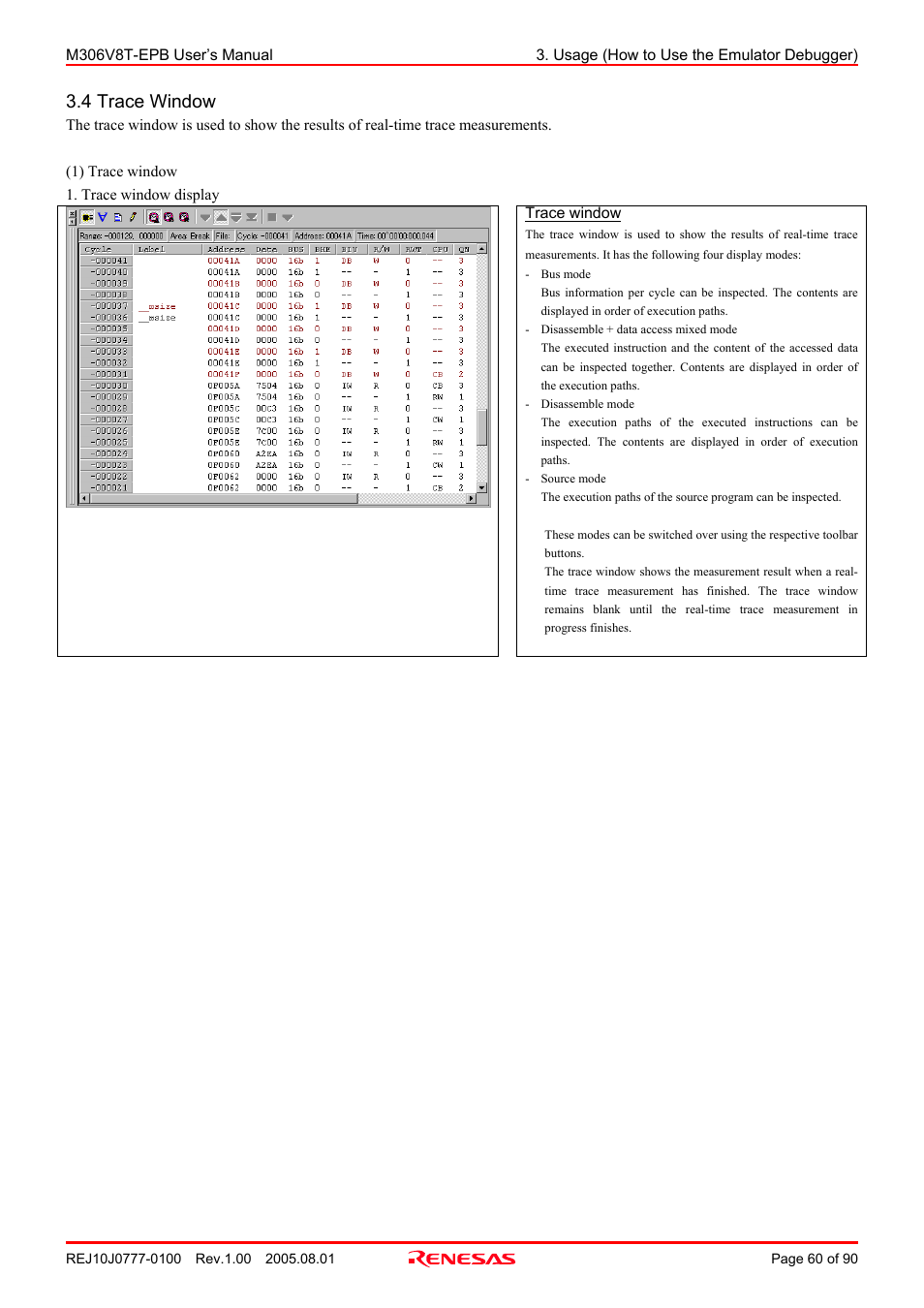 4 trace window | Renesas Emulation Probe M306V8T-EPB User Manual | Page 60 / 90