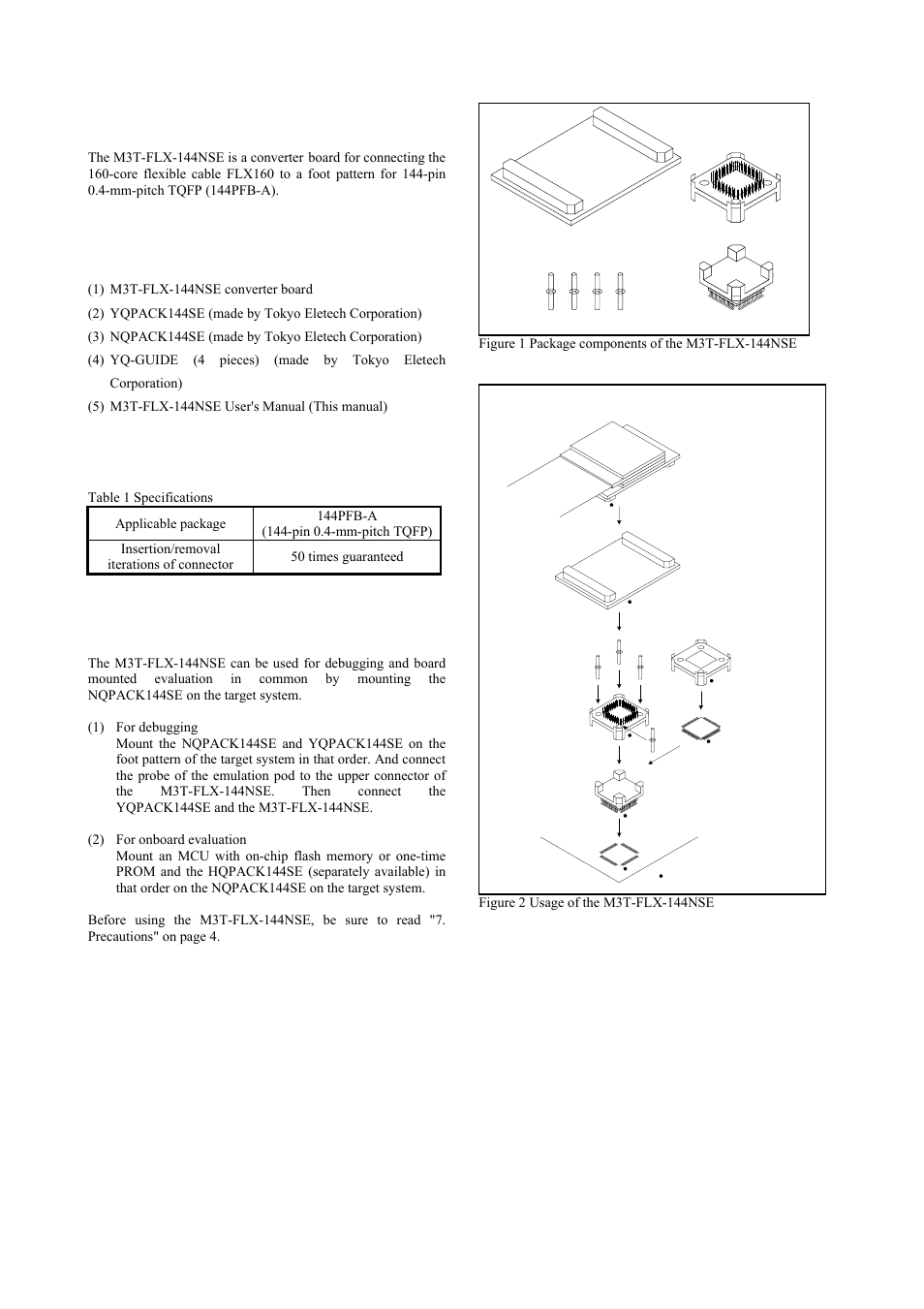 Outline, Package components, Specifications | Usage, Package components (see figure 1), Usage (see figure 2) | Renesas Converter Board M3T-FLX-144NSE User Manual | Page 4 / 6