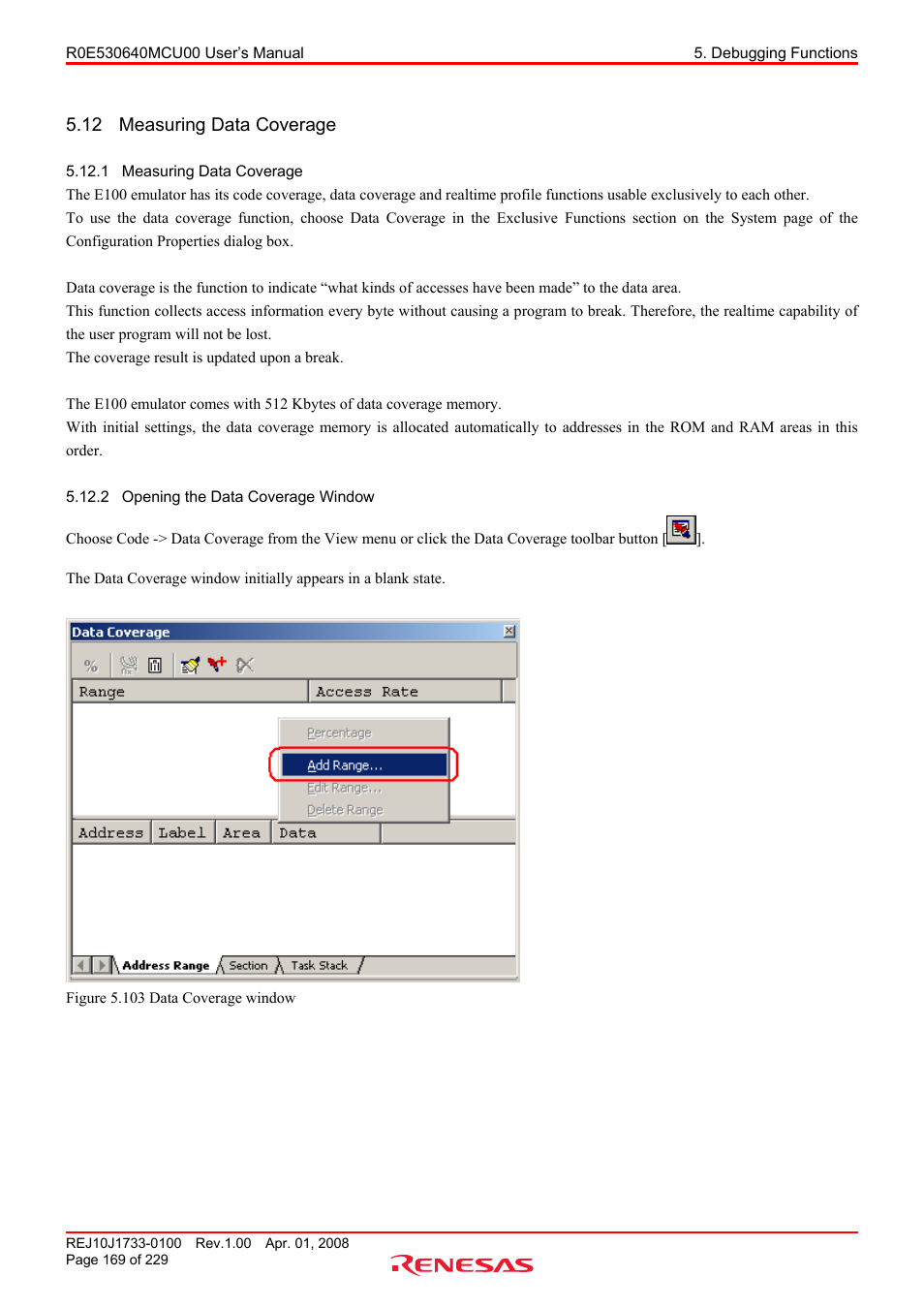 12 measuring data coverage, 1 measuring data coverage, 2 opening the data coverage window | Measuring data coverage, Opening the data coverage window | Renesas R0E530640MCU00 User Manual | Page 169 / 229