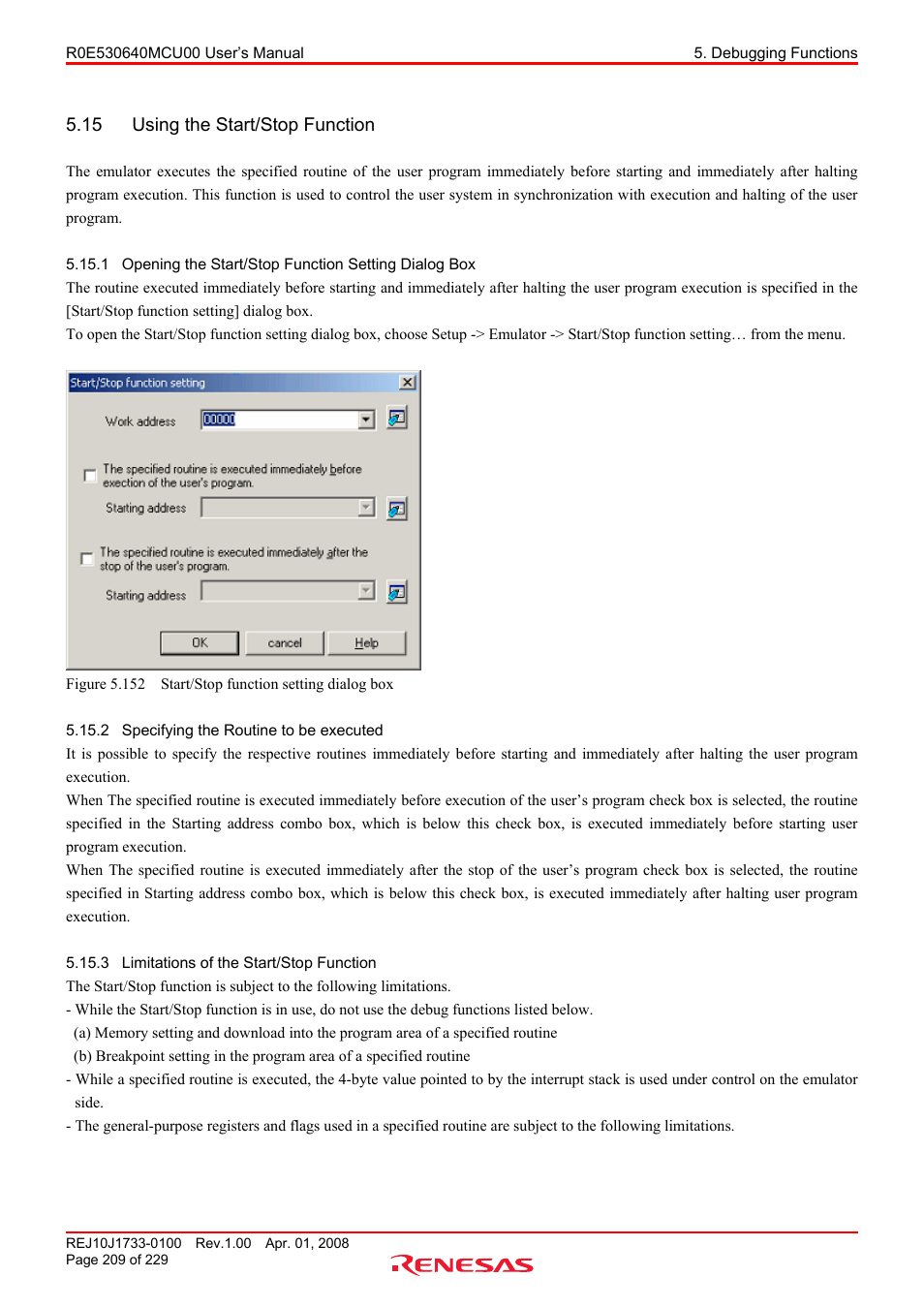 15 using the start/stop function, 2 specifying the routine to be executed, 3 limitations of the start/stop function | Using the start/stop function, Opening the start/stop function setting dialog box, Specifying the routine to be executed, Limitations of the start/stop function | Renesas R0E530640MCU00 User Manual | Page 209 / 229