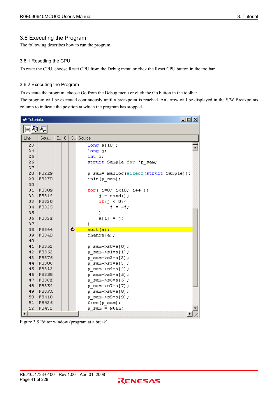 6 executing the program, 1 resetting the cpu, 2 executing the program | Resetting the cpu, Executing the program | Renesas R0E530640MCU00 User Manual | Page 41 / 229