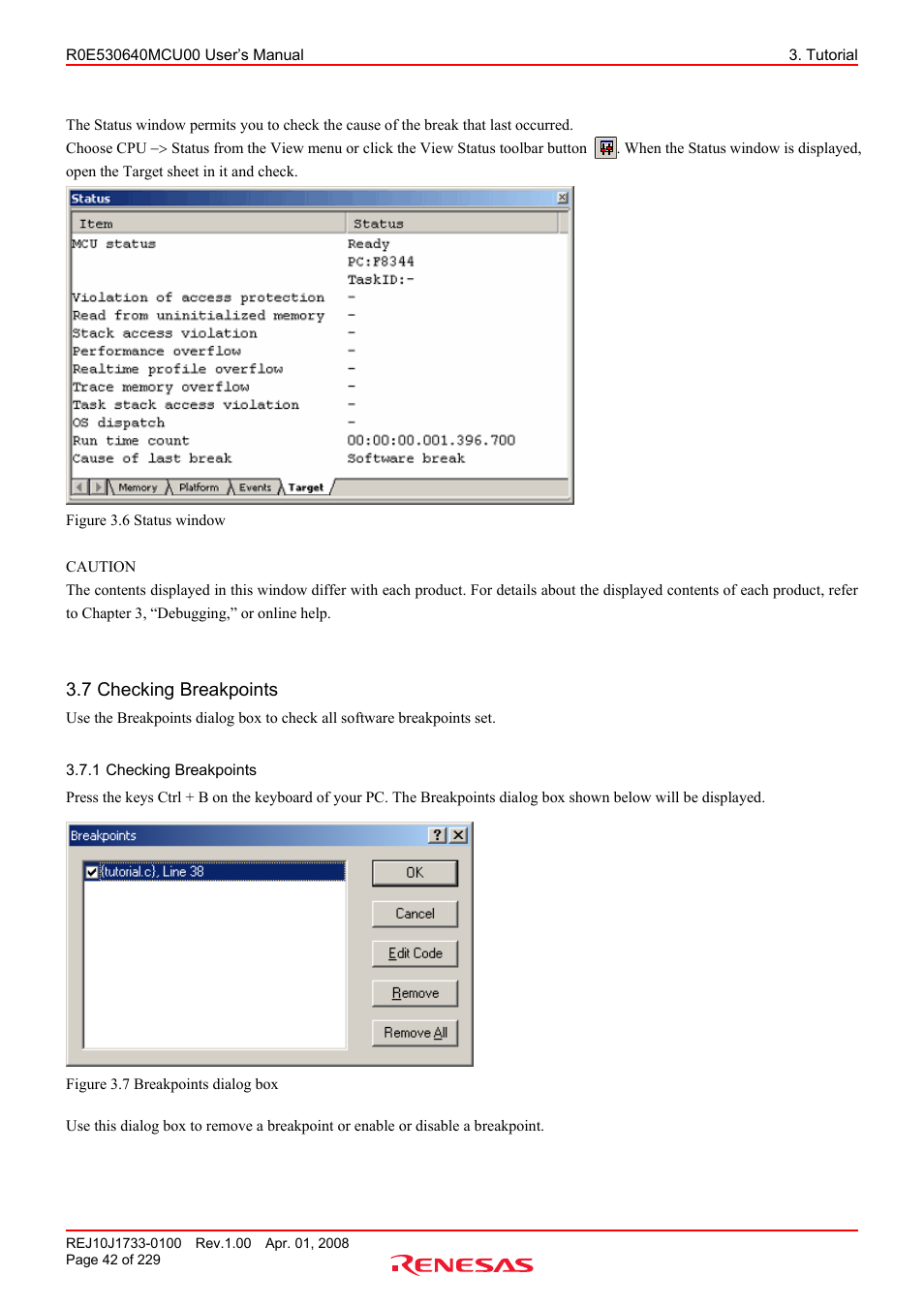 7 checking breakpoints, 1 checking breakpoints, Checking breakpoints | Renesas R0E530640MCU00 User Manual | Page 42 / 229