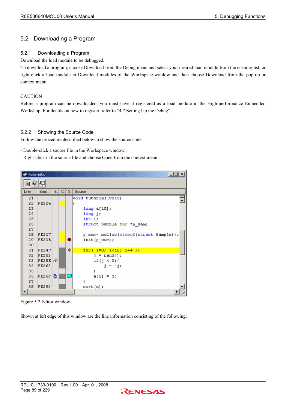 2 downloading a program, 1 downloading a program, 2 showing the source code | Downloading a program, Showing the source code | Renesas R0E530640MCU00 User Manual | Page 89 / 229