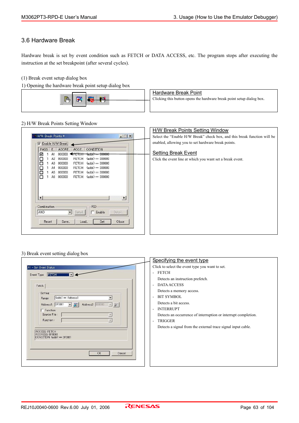 6 hardware break | Renesas Emulation Pod M3062PT3-RPD-E User Manual | Page 63 / 104