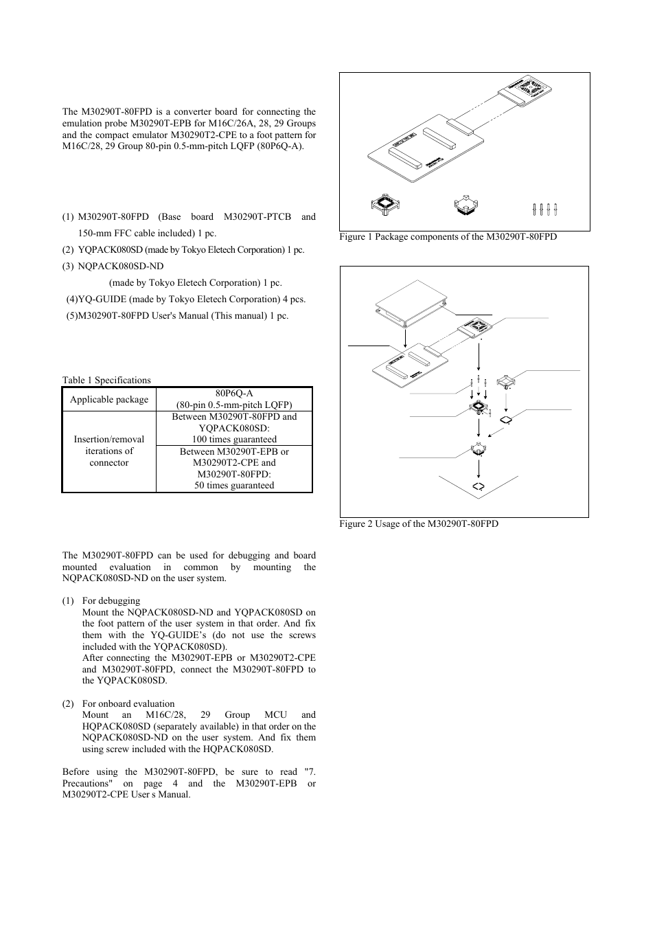 Outline, Package components, Specifications | Usage, Package components (see figure 1), Usage (see figure 2) | Renesas Converter Board M30290T-80FPD User Manual | Page 2 / 4