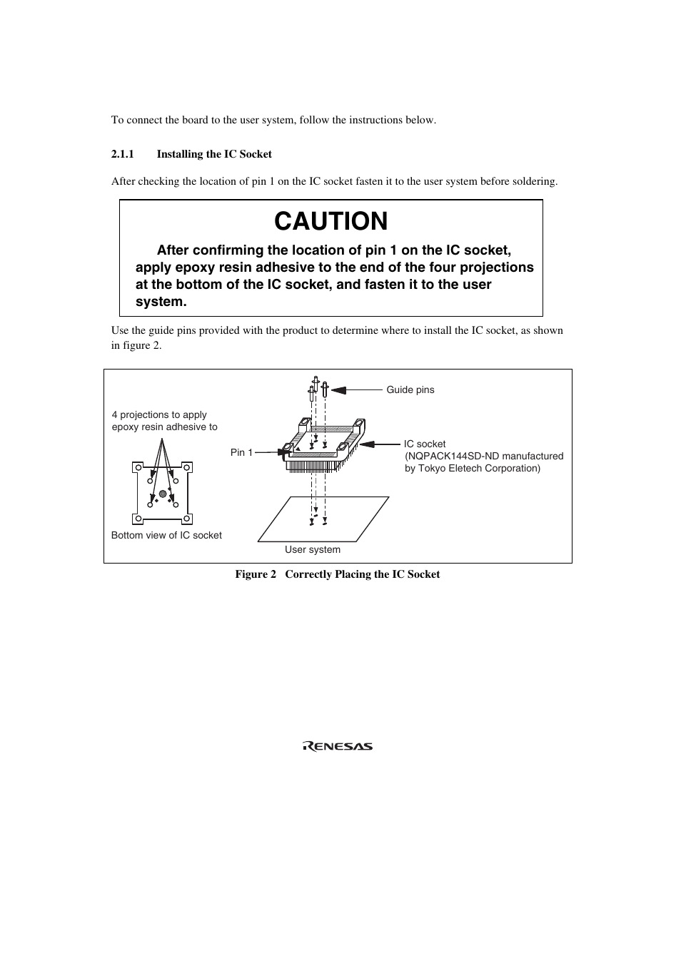 1 installing the ic socket, Caution | Renesas H8SX/1668R User Manual | Page 16 / 44