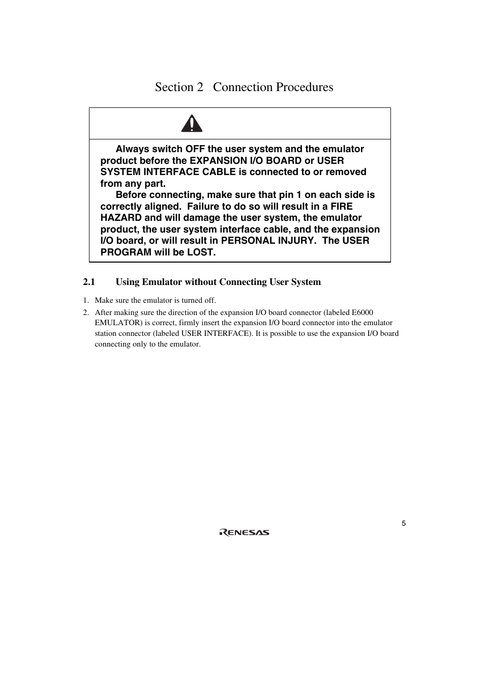 Section 2 connection procedures, 1 using emulator without connecting user system, Warning | Renesas H8/36109 User Manual | Page 18 / 30