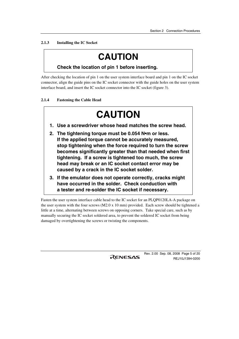 3 installing the ic socket, 4 fastening the cable head, Caution | Renesas H8SX/1651 User Manual | Page 19 / 38