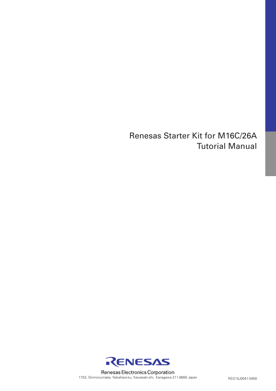 Renesas starter kit for m16c/26a, Tutorial manual | Renesas M16C/26A User Manual | Page 23 / 23