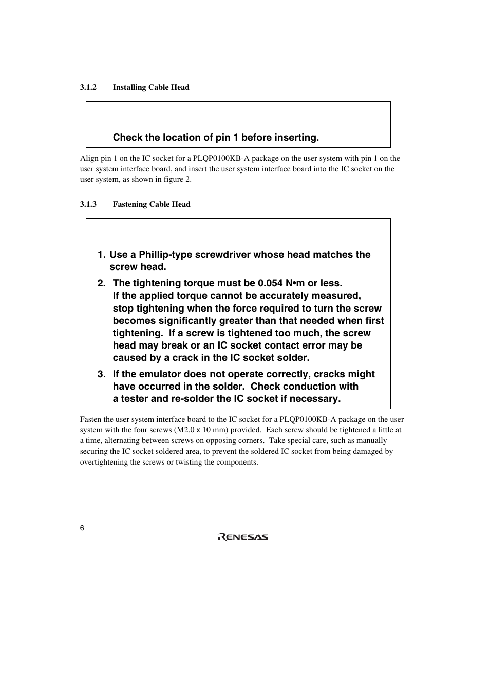 2 installing cable head, 3 fastening cable head, Caution | Renesas SH7243 User Manual | Page 26 / 46