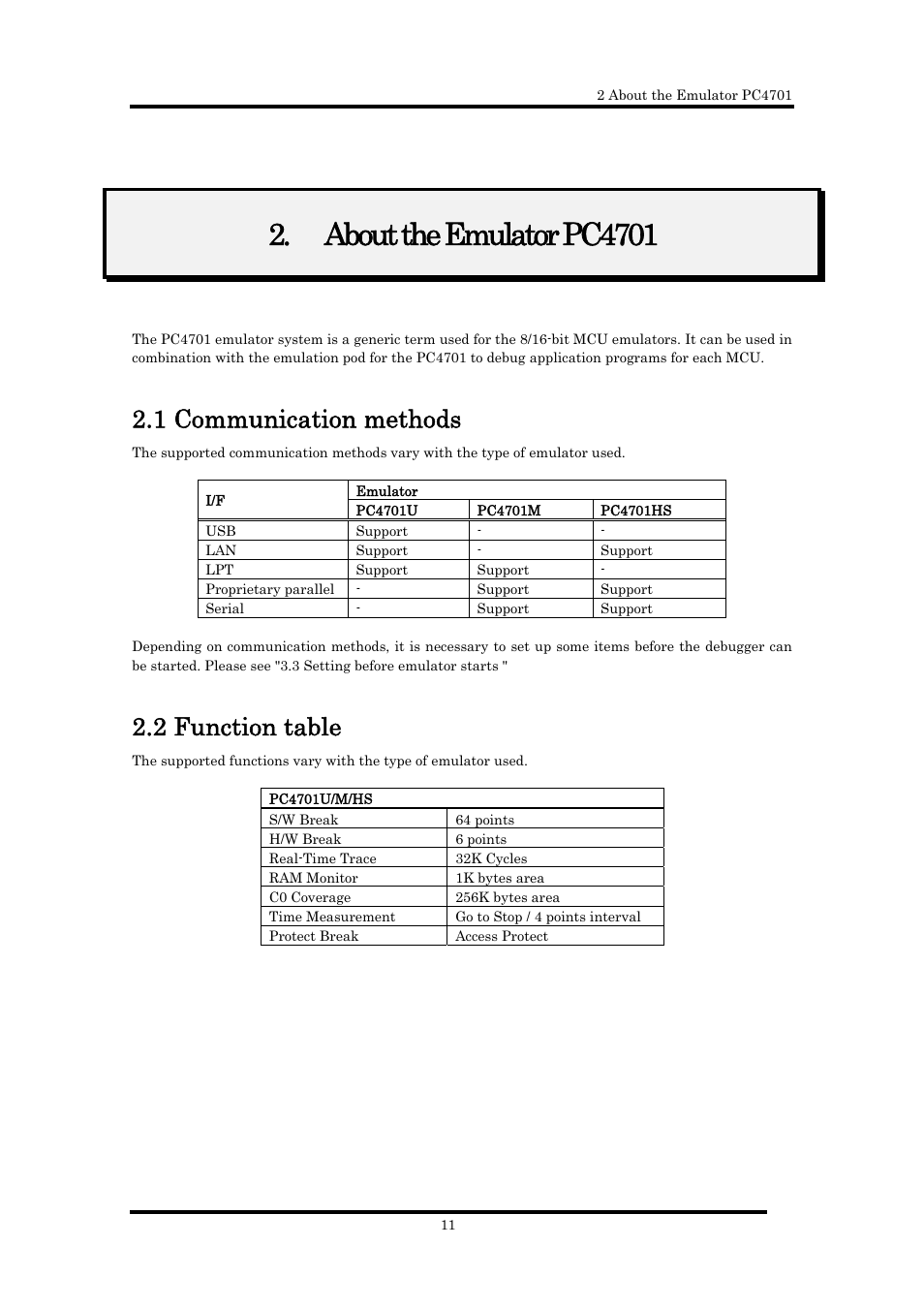 About the emulator pc4701, 1 communication methods, 2 function table | Renesas Emulator Debugger M16C PC4701 User Manual | Page 25 / 296