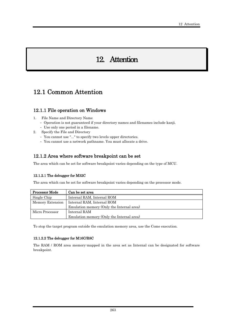 Attention, 1 common attention, 1 file operation on windows | 2 area where software breakpoint can be set, 1 the debugger for m32c, 2 the debugger for m16c/r8c, Attention 263 | Renesas Emulator Debugger M16C PC4701 User Manual | Page 277 / 296