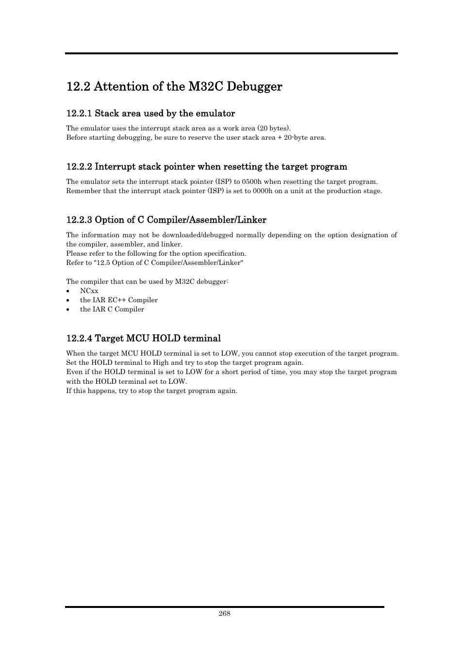 2 attention of the m32c debugger, 1 stack area used by the emulator, 3 option of c compiler/assembler/linker | 4 target mcu hold terminal | Renesas Emulator Debugger M16C PC4701 User Manual | Page 282 / 296