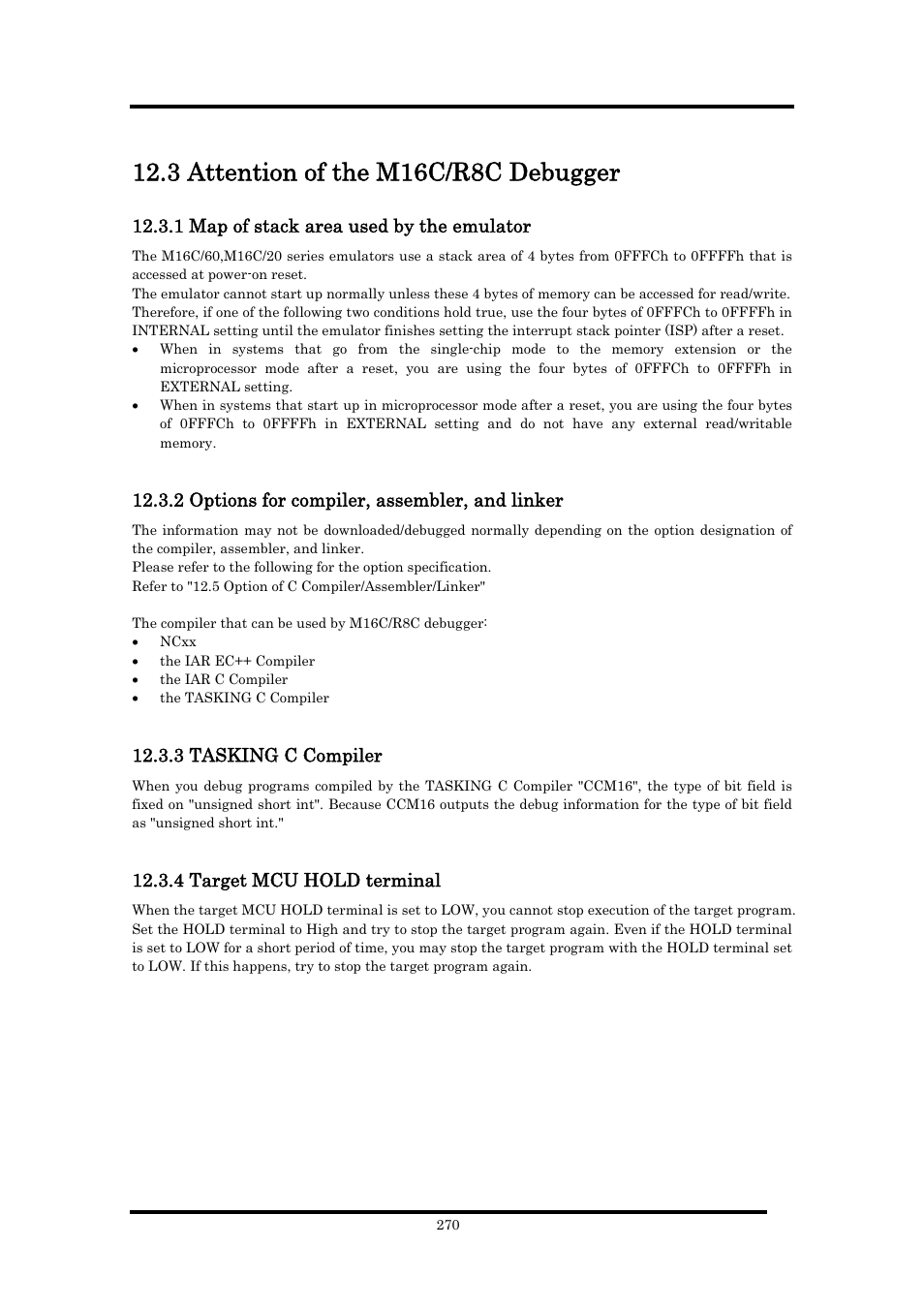 3 attention of the m16c/r8c debugger, 1 map of stack area used by the emulator, 2 options for compiler, assembler, and linker | 3 tasking c compiler, 4 target mcu hold terminal | Renesas Emulator Debugger M16C PC4701 User Manual | Page 284 / 296