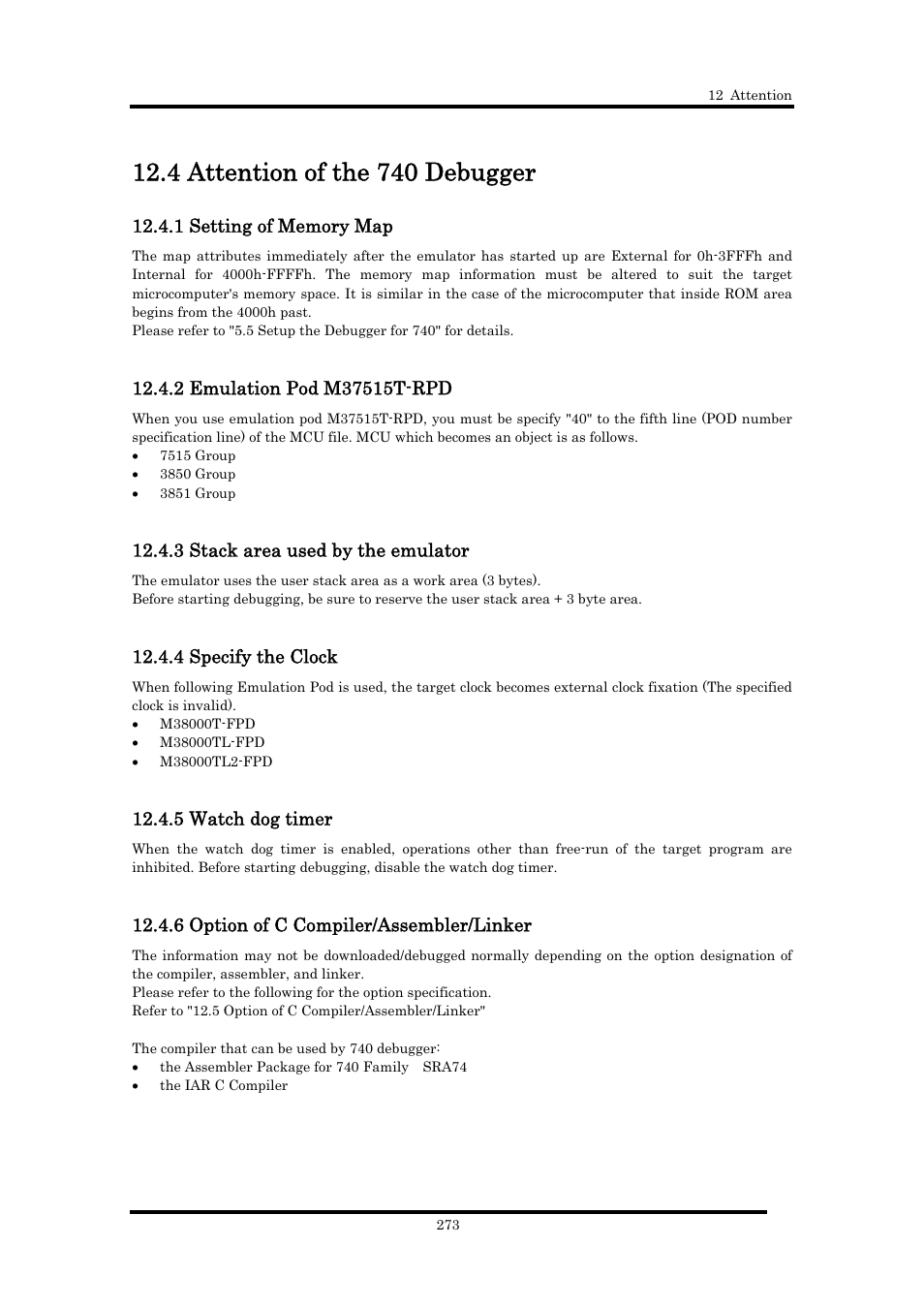 4 attention of the 740 debugger, 1 setting of memory map, 2 emulation pod m37515t-rpd | 3 stack area used by the emulator, 4 specify the clock, 5 watch dog timer, 6 option of c compiler/assembler/linker | Renesas Emulator Debugger M16C PC4701 User Manual | Page 287 / 296