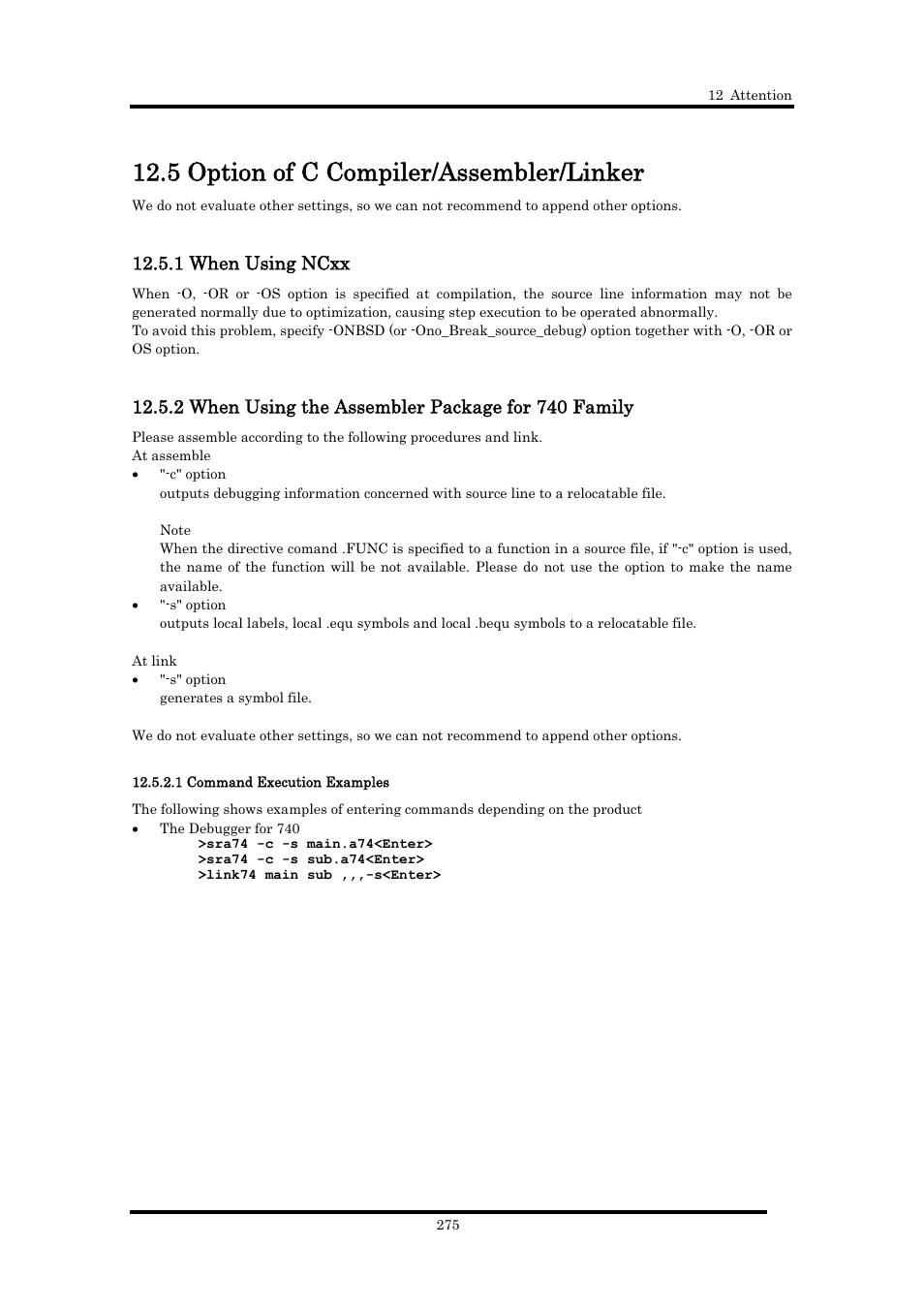 5 option of c compiler/assembler/linker, 1 when using ncxx, 2 when using the assembler package for 740 family | 1 command execution examples | Renesas Emulator Debugger M16C PC4701 User Manual | Page 289 / 296