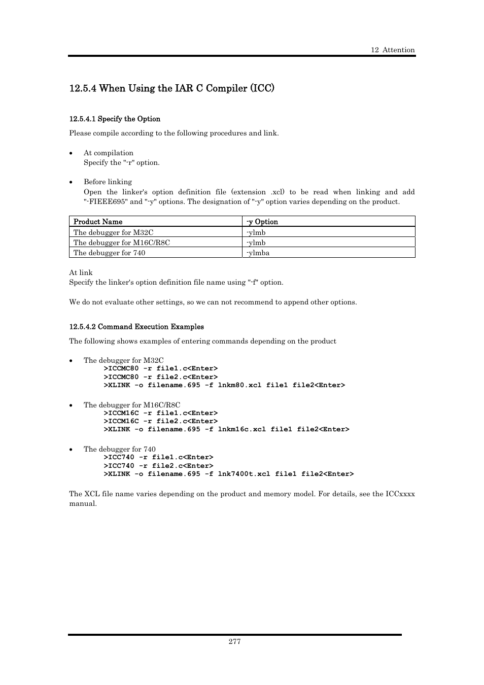 4 when using the iar c compiler (icc), 1 specify the option, 2 command execution examples | Renesas Emulator Debugger M16C PC4701 User Manual | Page 291 / 296