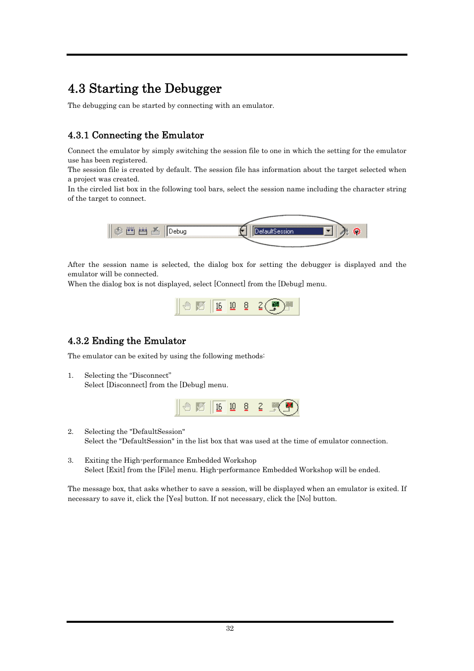 3 starting the debugger, 1 connecting the emulator, 2 ending the emulator | Renesas Emulator Debugger M16C PC4701 User Manual | Page 46 / 296