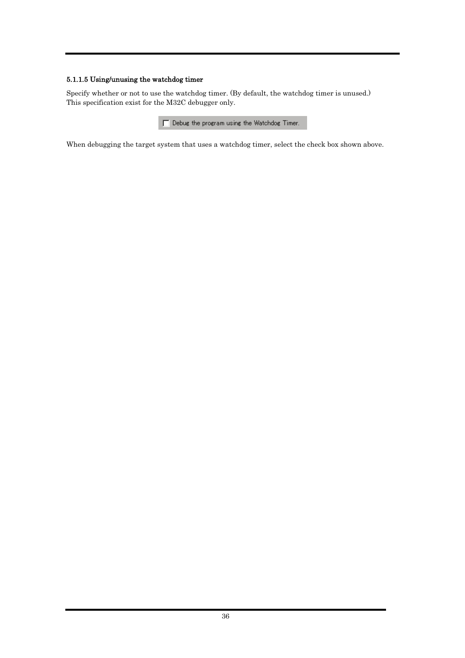 5 using/unusing the watchdog timer | Renesas Emulator Debugger M16C PC4701 User Manual | Page 50 / 296