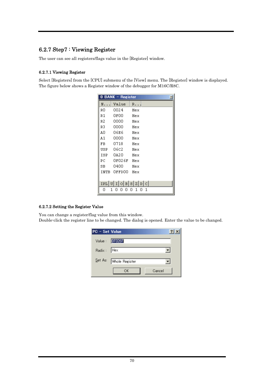 7 step7 : viewing register, 1 viewing register, 2 setting the register value | Renesas Emulator Debugger M16C PC4701 User Manual | Page 84 / 296