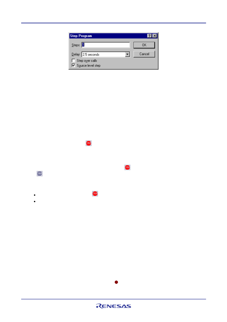 13 stopping your program, 1 stopping the program by the halt toolbar button, 2 standard breakpoints (pc breakpoints) | Renesas REJ10J1837-0100 User Manual | Page 365 / 439