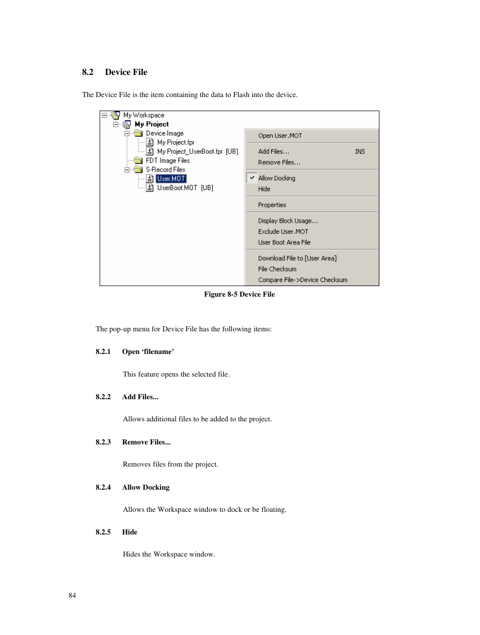 2 device file, 1 open ‘filename, 2 add files | 3 remove files, 4 allow docking, 5 hide | Renesas Single-Chip Microcomputer M306NKT3 User Manual | Page 100 / 147