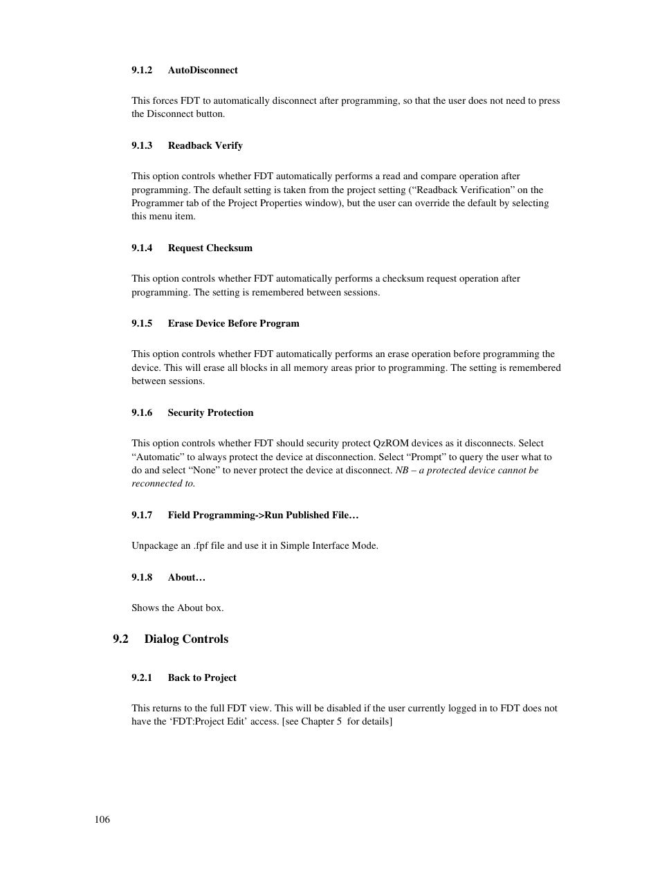 2 autodisconnect, 3 readback verify, 4 request checksum | 5 erase device before program, 6 security protection, 7 field programming->run published file, 8 about, 2 dialog controls, 1 back to project | Renesas Single-Chip Microcomputer M306NKT3 User Manual | Page 122 / 147
