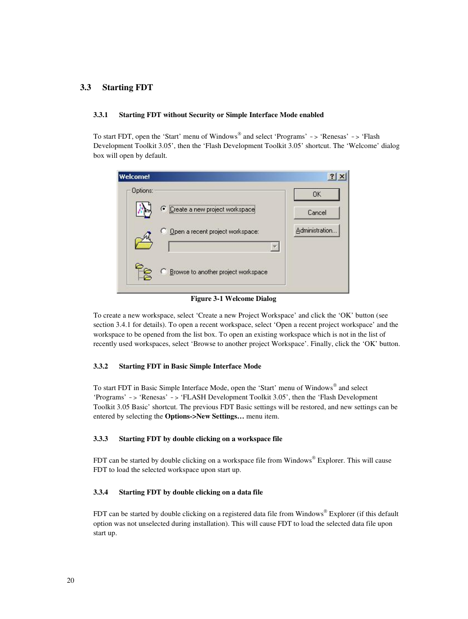 3 starting fdt, 2 starting fdt in basic simple interface mode, 4 starting fdt by double clicking on a data file | Renesas Single-Chip Microcomputer M306NKT3 User Manual | Page 36 / 147