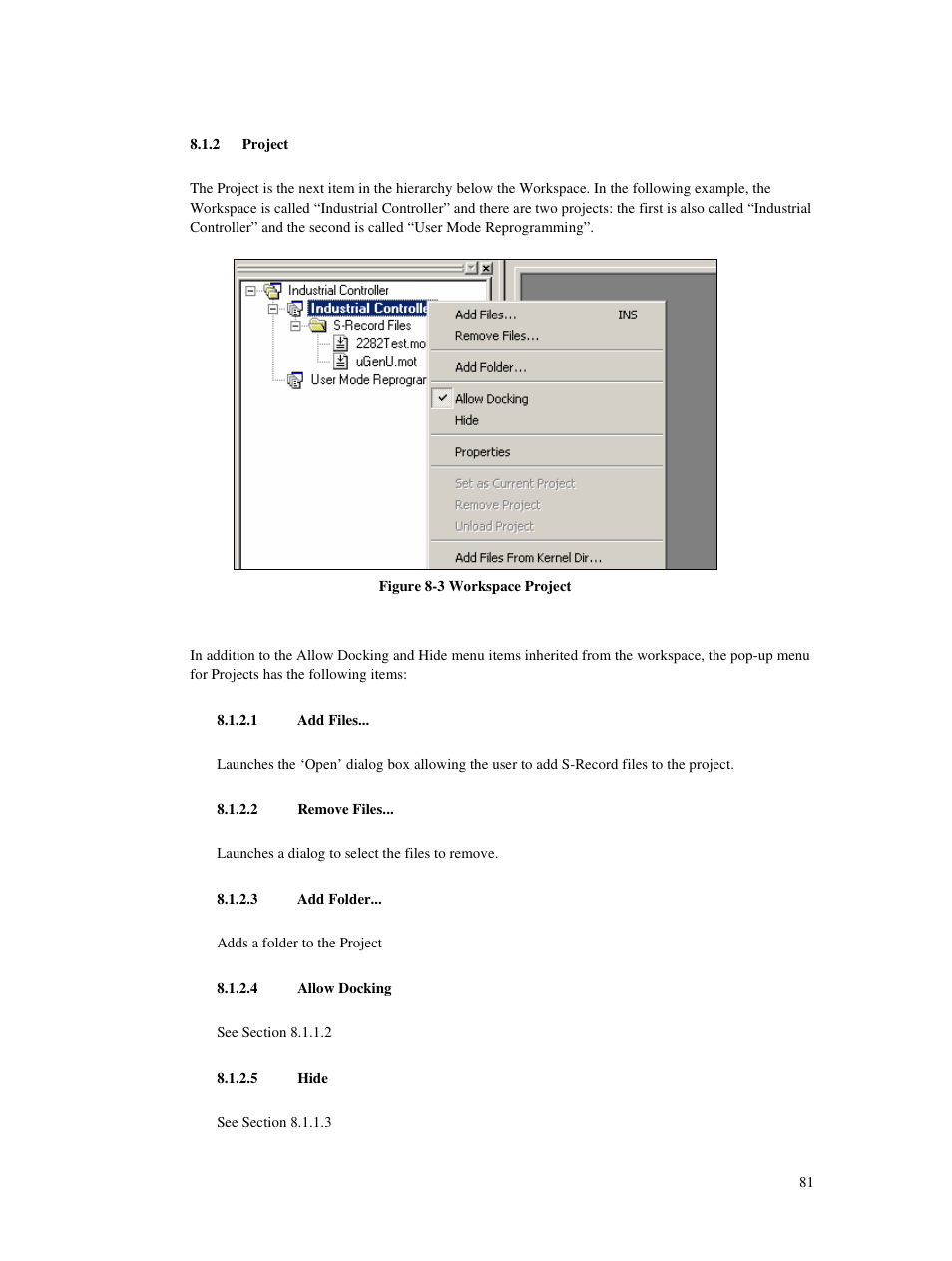 2 project, 1 add files, 2 remove files | 3 add folder, 4 allow docking, 5 hide | Renesas Single-Chip Microcomputer M306NKT3 User Manual | Page 97 / 147