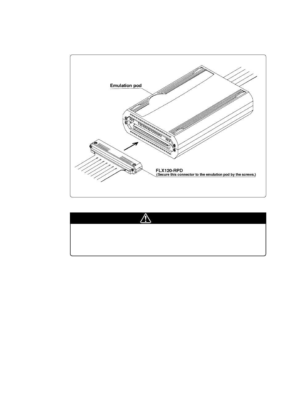 2 connection to the emulation pod, Caution | Renesas Emulation Pod forM16C/20 Series M30200T-RPD-E User Manual | Page 25 / 34