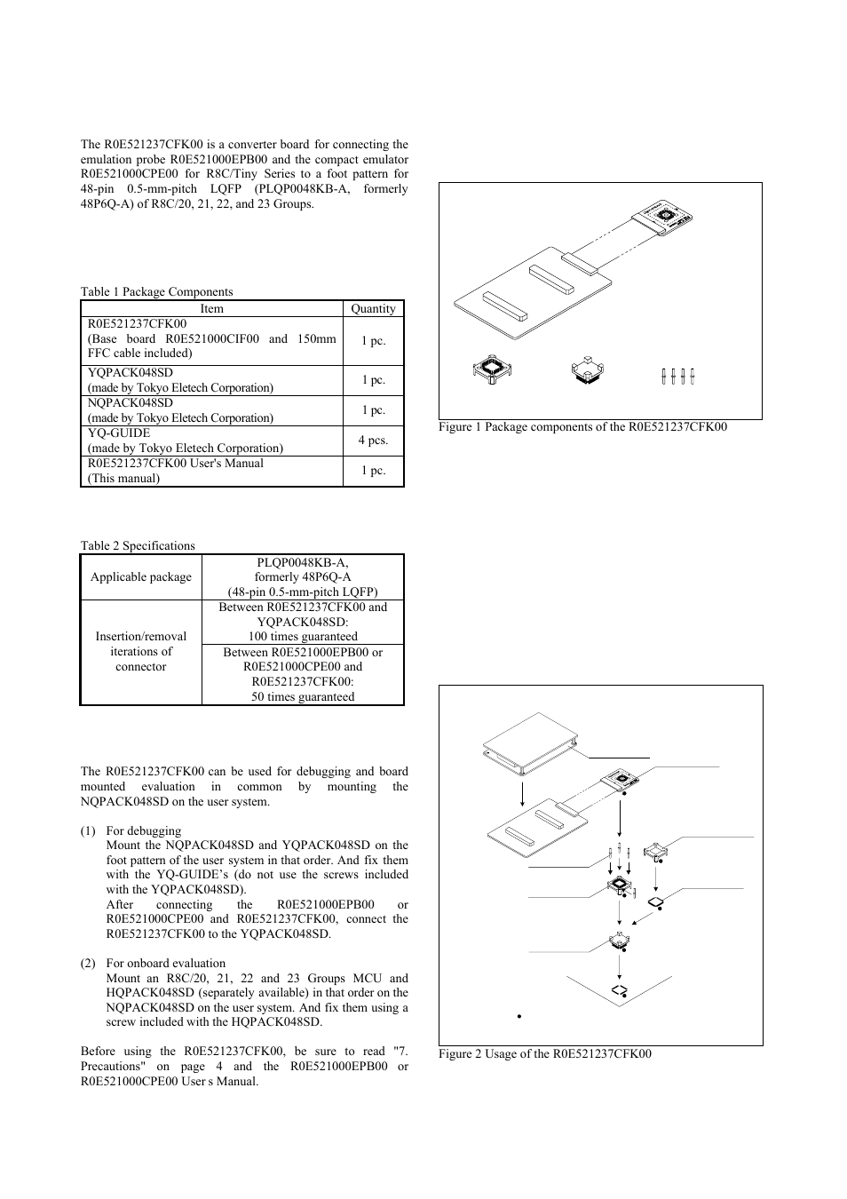 Outline, Package components, Specifications | Usage, Package components (see figure 1), Usage (see figure 2) | Renesas Converter Board R0E521237CFK00 User Manual | Page 4 / 6