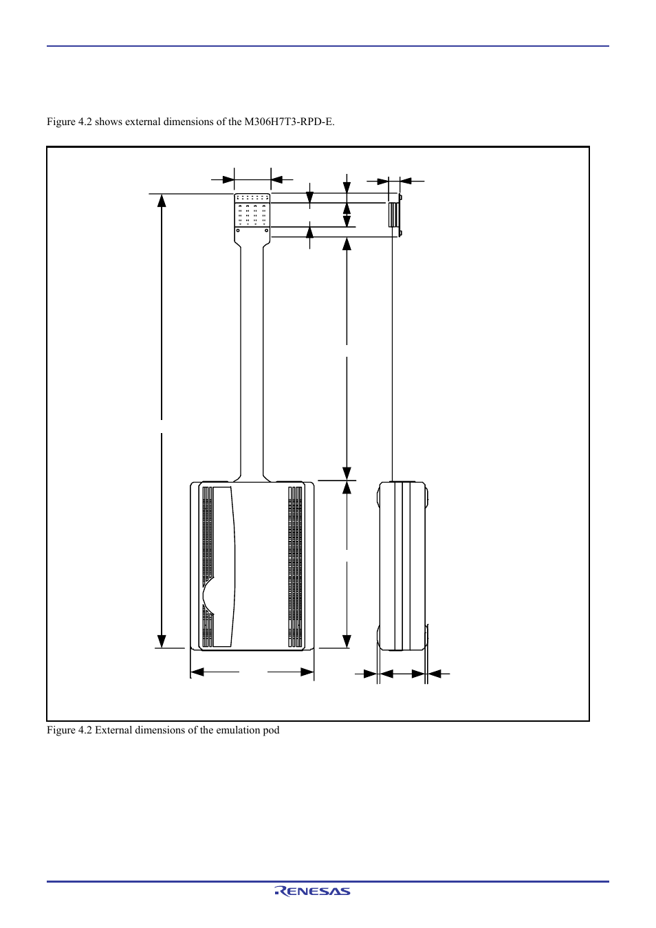 4 external dimensions, 1 external dimensions of the emulation pod | Renesas Emulation Pod M306H7T3-RPD-E User Manual | Page 76 / 90