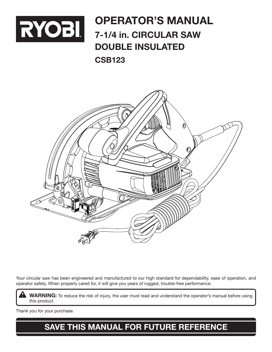 Ryobi 7-1/4 in. CIRCULAR SAW DOUBLE INSULATED CSB123 User Manual | 22 pages