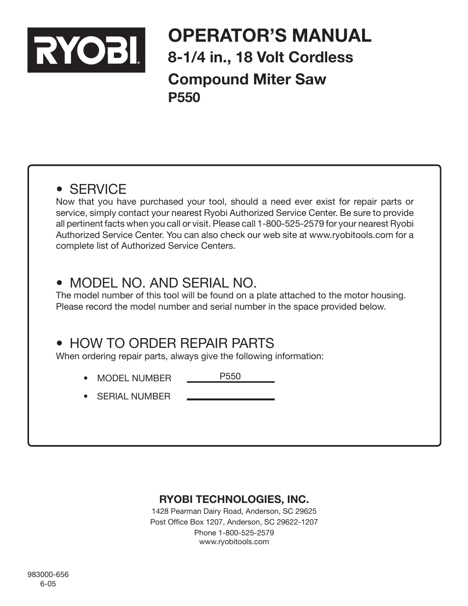 Operator’s manual, 1/4 in., 18 volt cordless compound miter saw, Service | Model no. and serial no, How to order repair parts, P550 | Ryobi P550 User Manual | Page 32 / 32