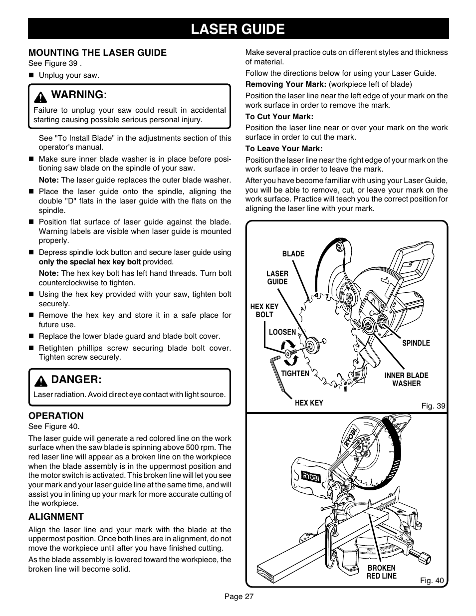 Laser guide, Warning, Danger | Mounting the laser guide, Operation, Alignment, Page 27, See figure 39 . unplug your saw | Ryobi TS1551 User Manual | Page 27 / 30