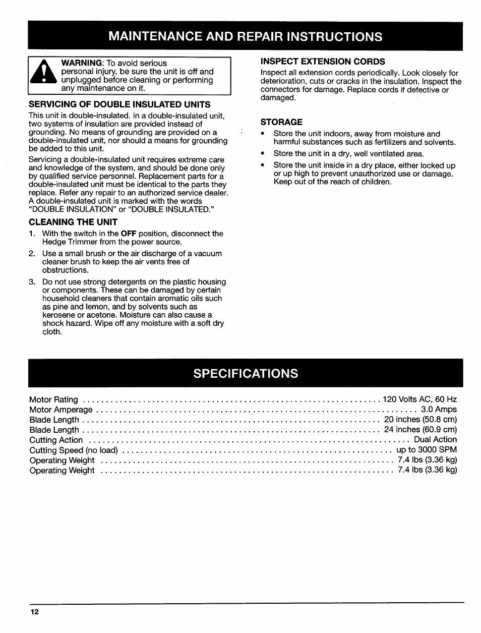 Servicing of double insulated units, Cleaning the unit, Inspect extension cords | Storage, Specifications, V. specifications, Maintenance and repair instructions | Ryobi HT920Dr User Manual | Page 12 / 14