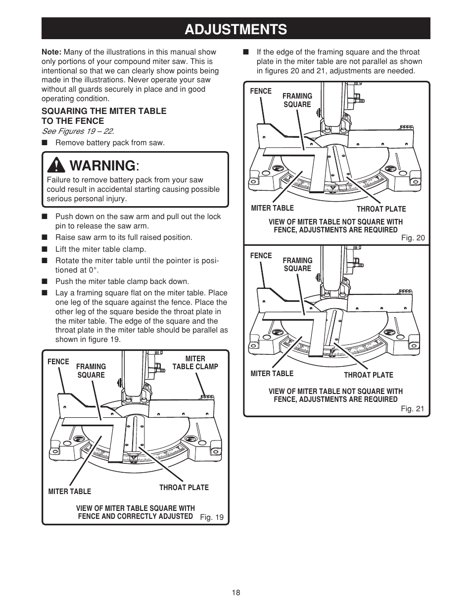 Warning, Adjustments, Squaring the miter table to the fence | See figures 19 – 22, Remove battery pack from saw, Throat plate, Throat plate miter table fence framing square | Ryobi MS180 User Manual | Page 18 / 32