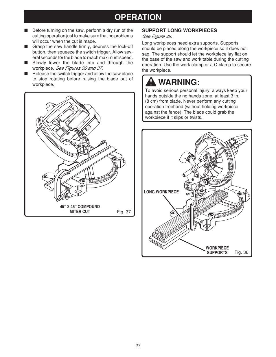 Operation, Warning, Support long workpieces | See figures 36 and 37, See figure 38, X 45 | Ryobi MS180 User Manual | Page 27 / 32