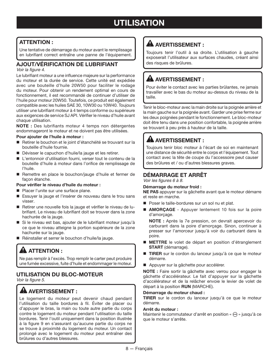 Utilisation, Avertissement, Démarrage et arrêt | Attention, Ajout/vérification de lubrifiant, Utilisation du bloc-moteur | Ryobi RY34000 User Manual | Page 22 / 42