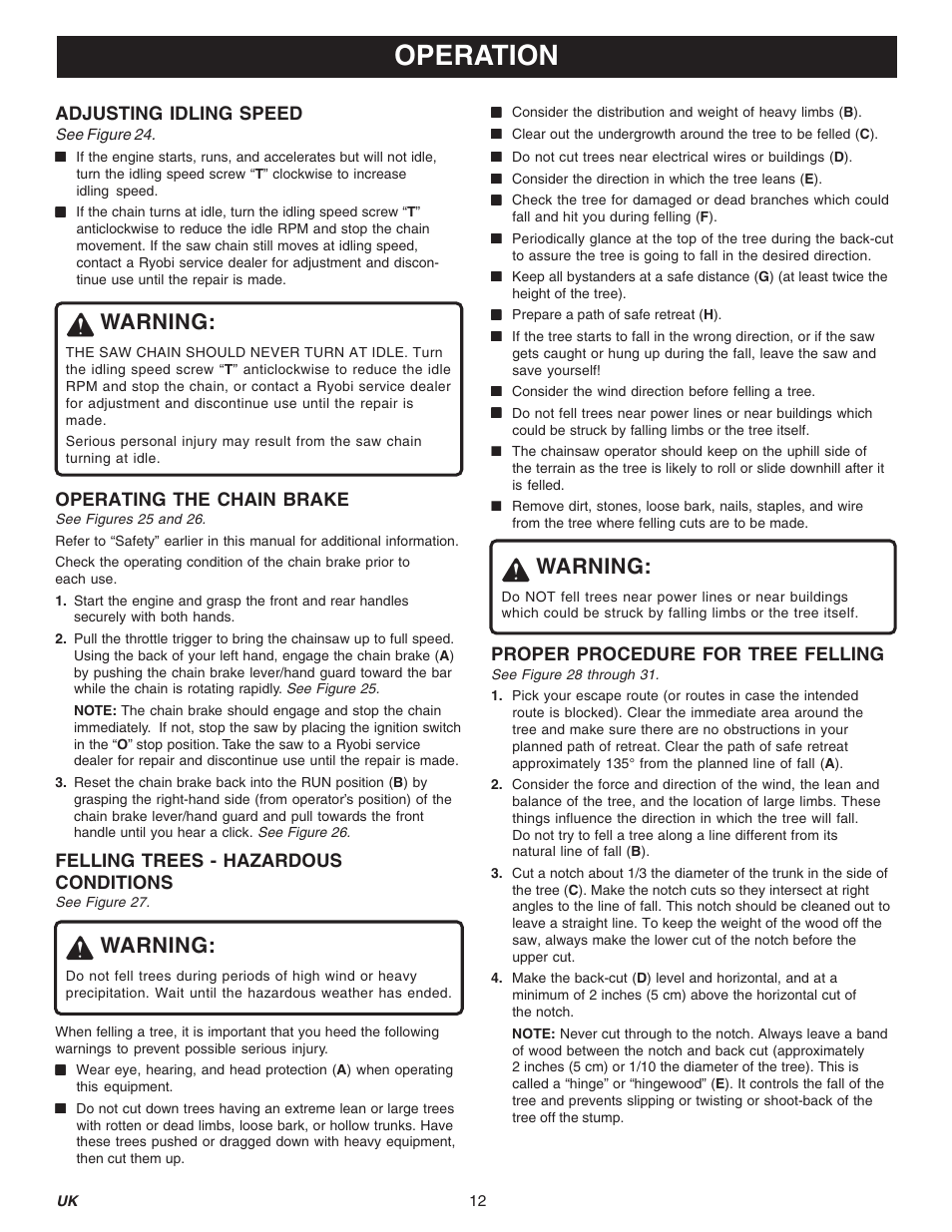 Operation, Warning, Adjusting idling speed | Operating the chain brake, Felling trees - hazardous conditions, Proper procedure for tree felling | Ryobi PCN3840-RY74005D User Manual | Page 12 / 20