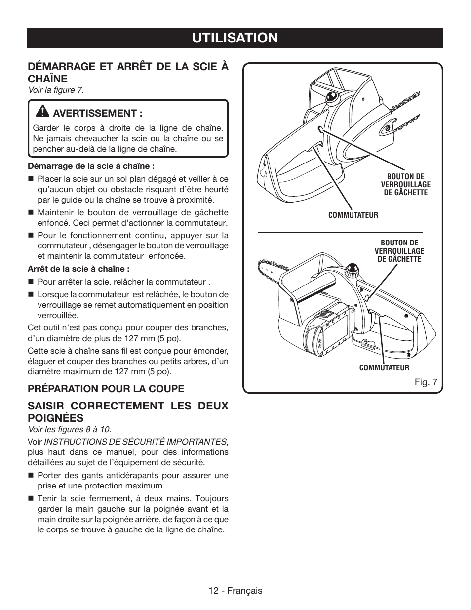 Utilisation, Démarrage et arrêt de la scie à chaîne, Saisir correctement les deux poignées | Ryobi P542 User Manual | Page 36 / 76