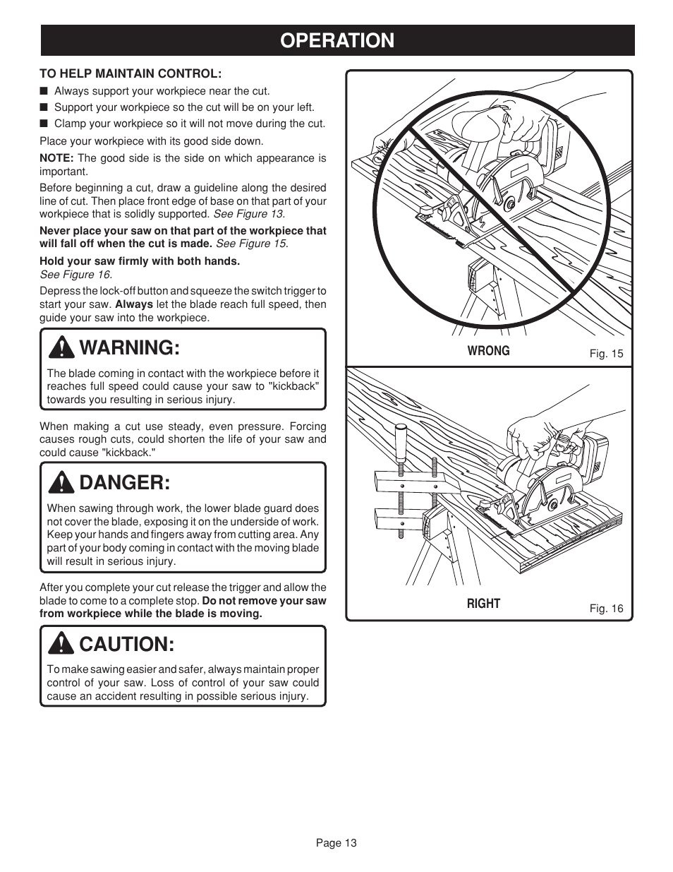 Warning, Danger, Caution | Operation, Right, Wrong, Page 13, Fig. 16 fig. 15 | Ryobi R10632 User Manual | Page 13 / 20