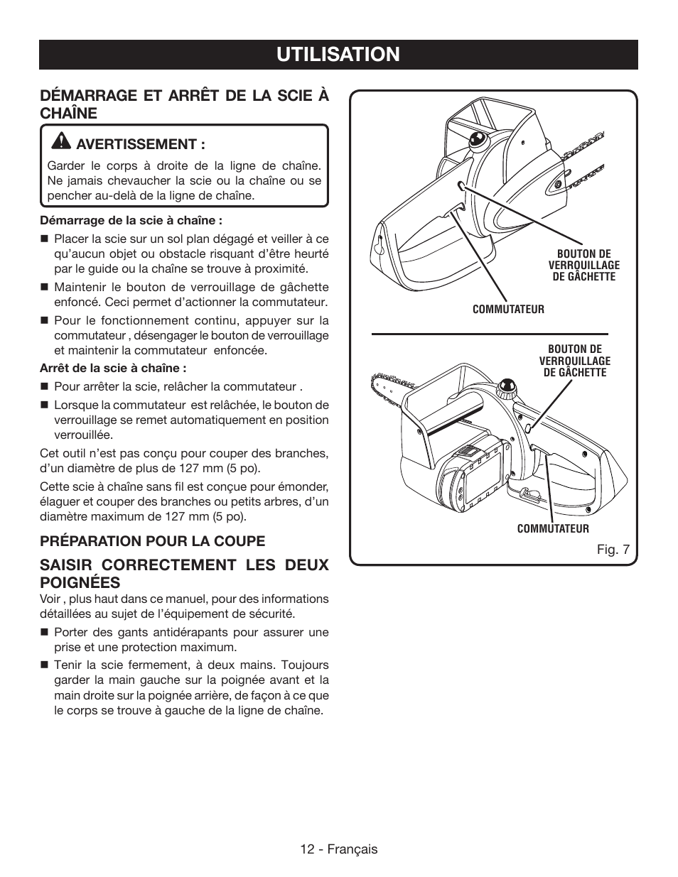 Utilisation, Démarrage et arrêt de la scie à chaîne, Saisir correctement les deux poignées | Ryobi P545 User Manual | Page 36 / 76