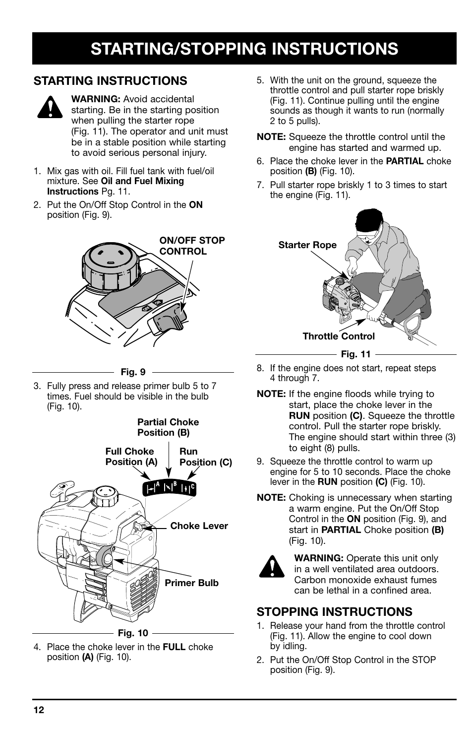 Starting/stopping instructions, Stopping instructions, Starting instructions | Ryobi 725r User Manual | Page 12 / 26