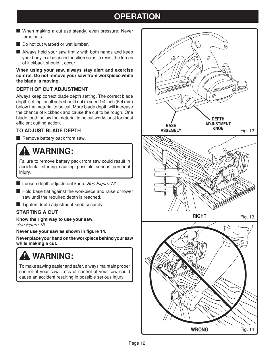 Warning, Operation, Right wrong | Depth of cut adjustment, Starting a cut, See figure 12, See figure 13 | Ryobi RY6201 User Manual | Page 12 / 20