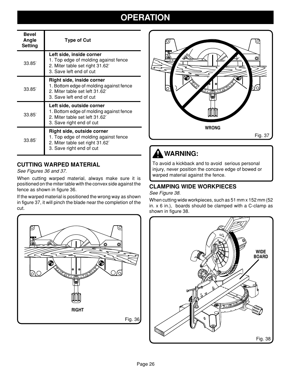 Operation, Warning, Cutting warped material | Clamping wide workpieces, Page 26, Save right end of cut 33.85, Fig. 36 right, Wrong fig. 37, Fig. 38 wide board, Ger kee p ha nds a way from blade | Ryobi TS1352 User Manual | Page 26 / 30