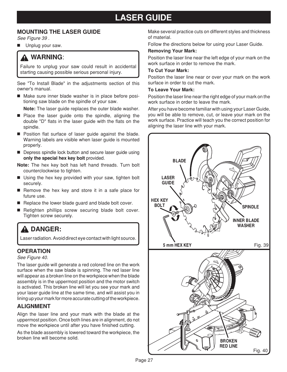 Laser guide, Warning, Danger | Mounting the laser guide, Operation, Alignment, Page 27, Broken red line, See figure 39 . unplug your saw | Ryobi TS1352 User Manual | Page 27 / 30